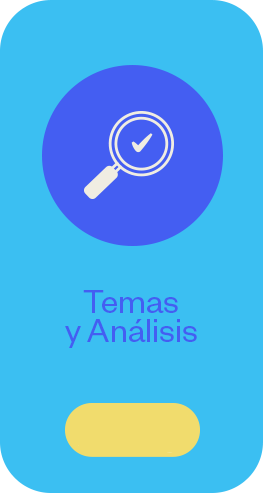 Temas y Análisis Temas y Análisis